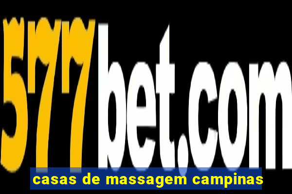 casas de massagem campinas