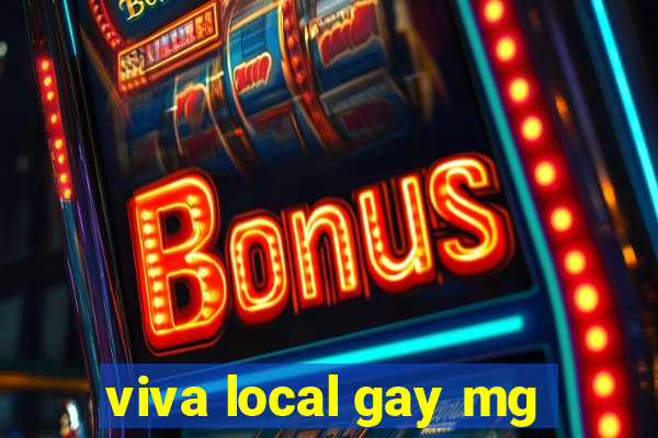 viva local gay mg