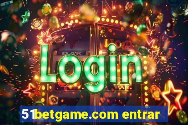 51betgame.com entrar