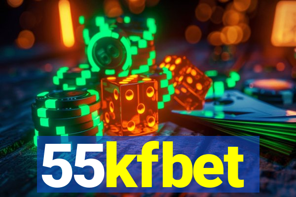 55kfbet