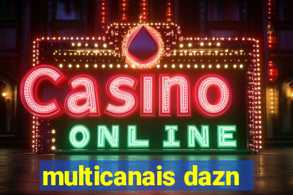 multicanais dazn