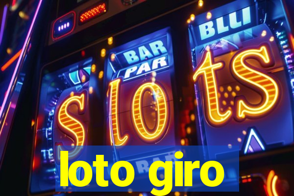 loto giro