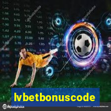 lvbetbonuscode