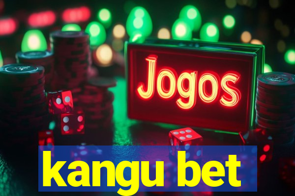 kangu bet