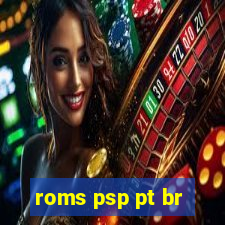 roms psp pt br