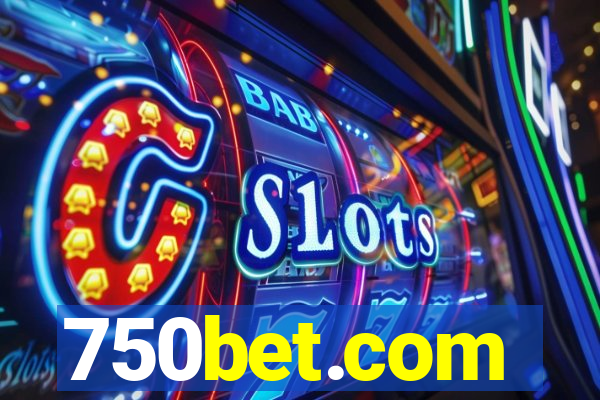 750bet.com