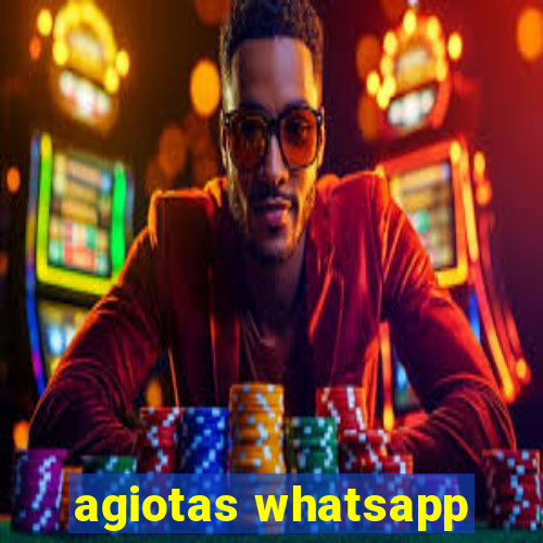 agiotas whatsapp