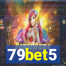 79bet5