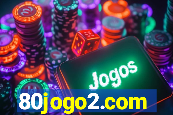 80jogo2.com