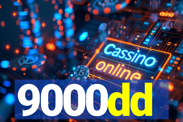 9000dd