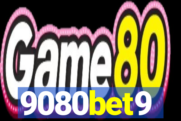 9080bet9