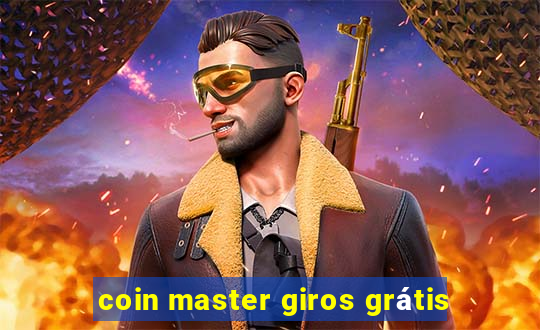 coin master giros grátis