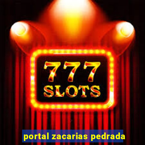 portal zacarias pedrada