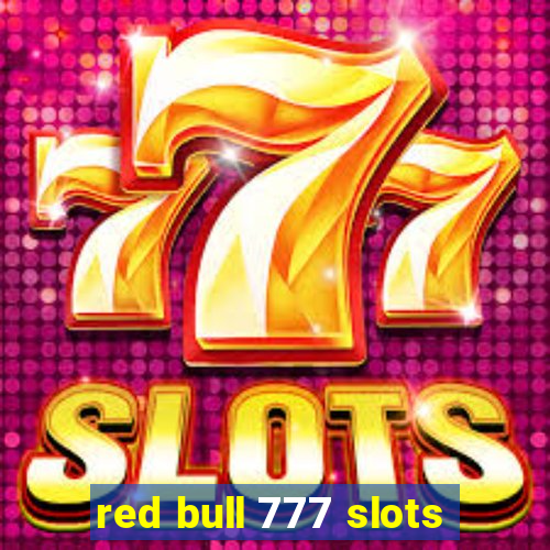 red bull 777 slots