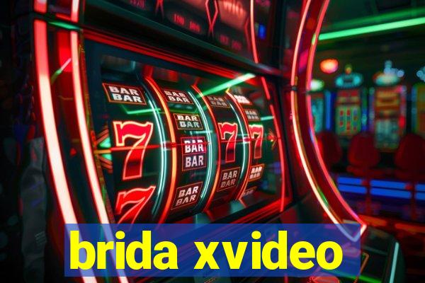 brida xvideo