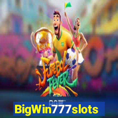 BigWin777slots