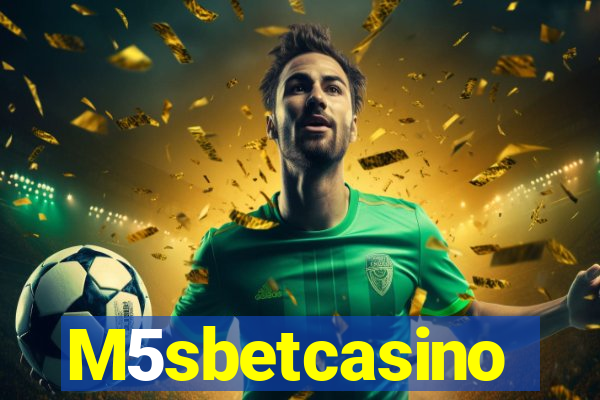 M5sbetcasino