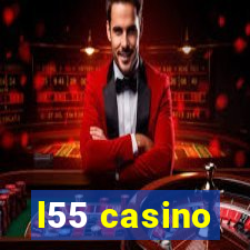 l55 casino