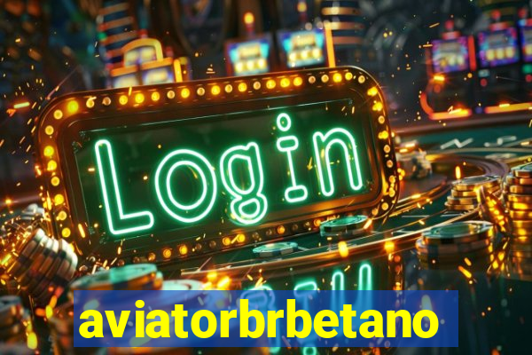 aviatorbrbetano