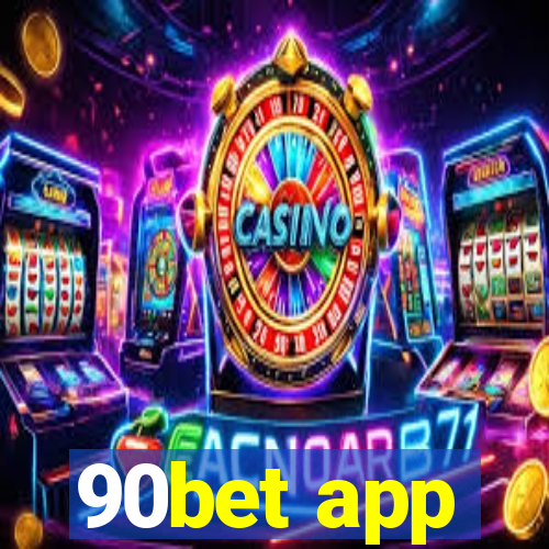 90bet app