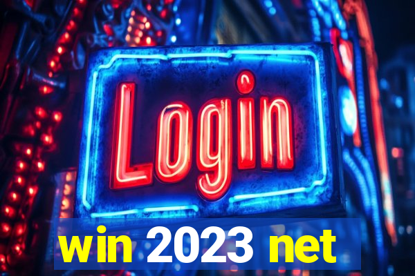 win 2023 net