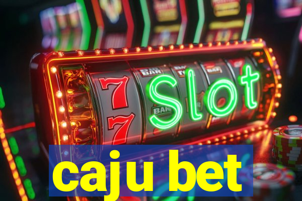 caju bet