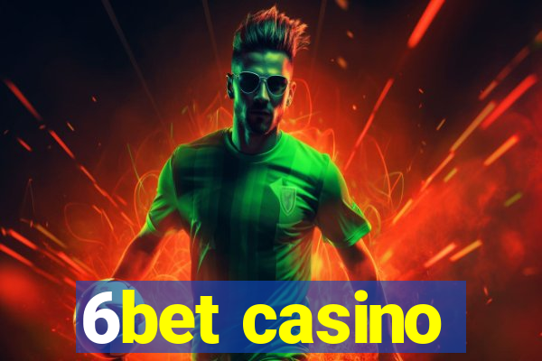 6bet casino