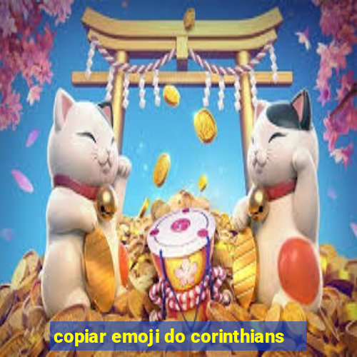 copiar emoji do corinthians