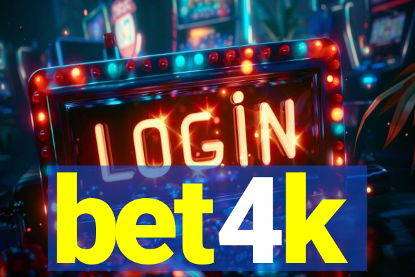 bet4k