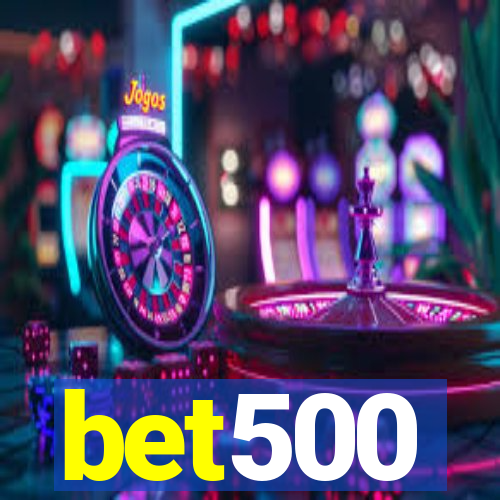 bet500