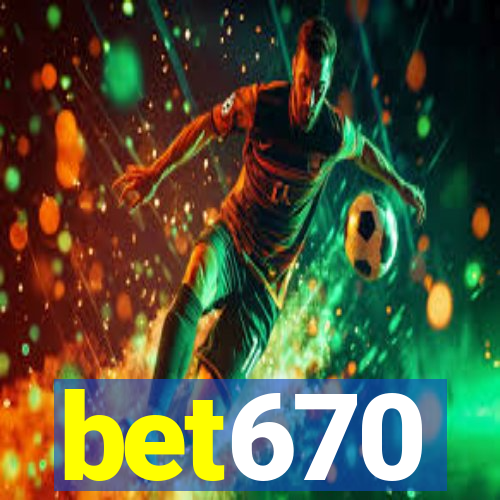 bet670