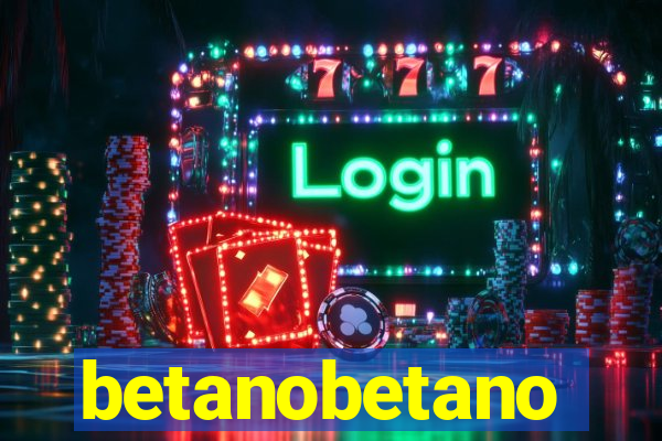 betanobetano