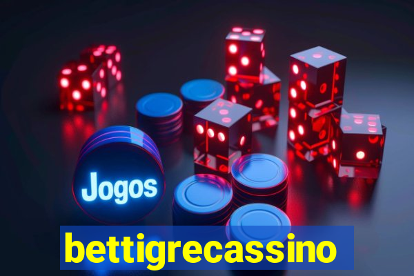 bettigrecassino