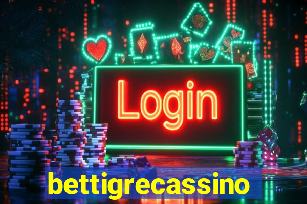 bettigrecassino