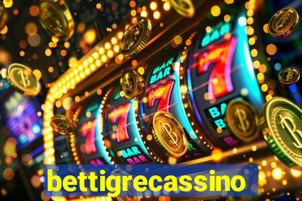 bettigrecassino