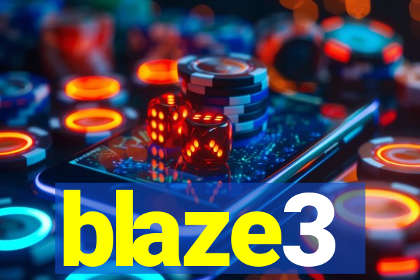 blaze3