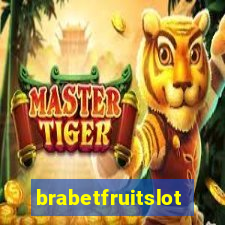 brabetfruitslot