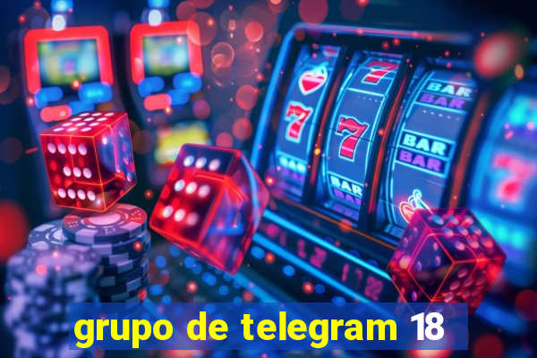 grupo de telegram 18