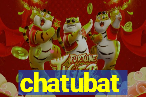 chatubat