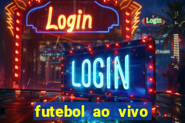 futebol ao vivo assistir no celular futemax