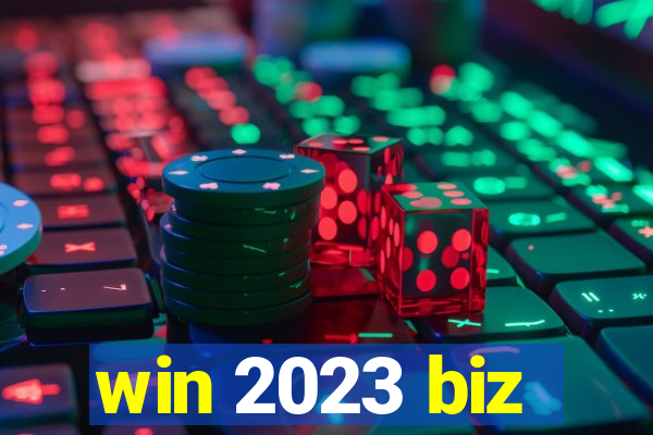 win 2023 biz