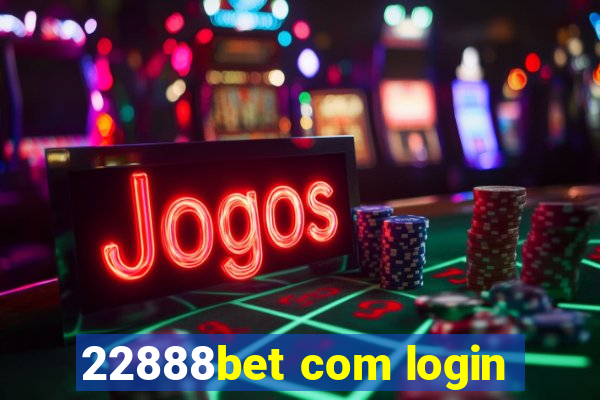 22888bet com login