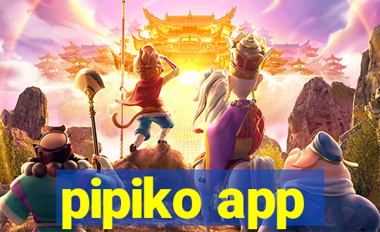 pipiko app