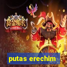 putas erechim