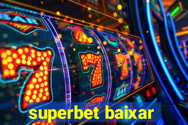 superbet baixar