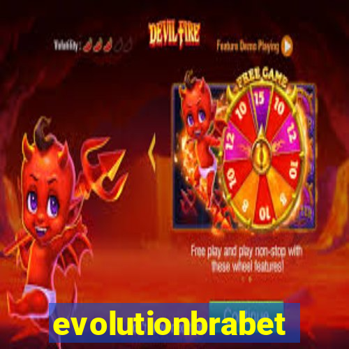 evolutionbrabet