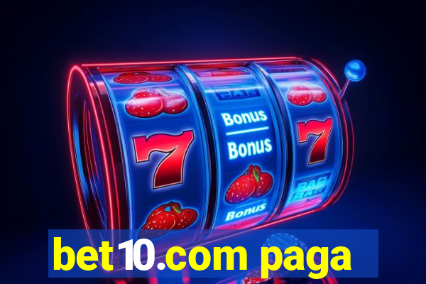 bet10.com paga