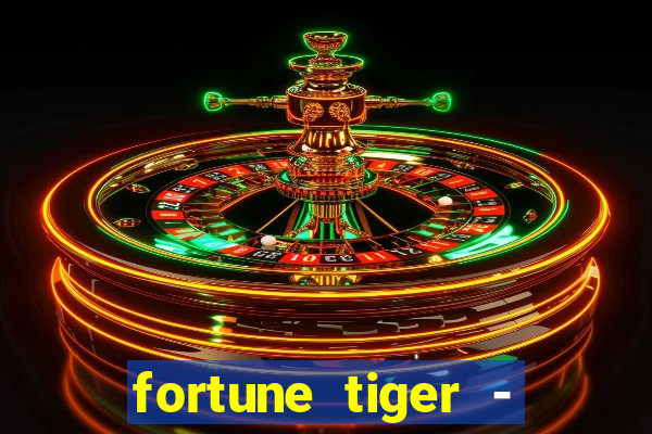 fortune tiger - horário das cartas 10x