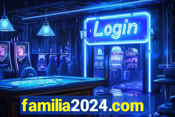 familia2024.com