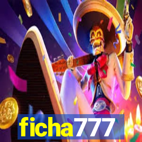 ficha777